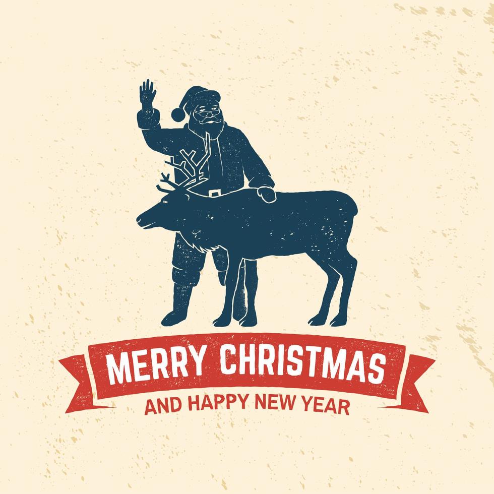 Merry Christmas and Happy New Year retro template with Santa Claus and deer silhouette vector