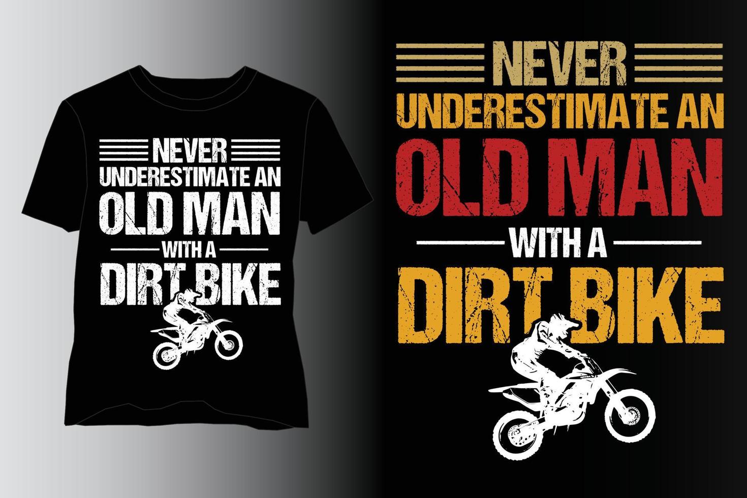 nunca subestimes a un anciano con un diseño de camiseta de motocross, diseño de camiseta de motociclista, diseño de camiseta de amante de motociclista vector