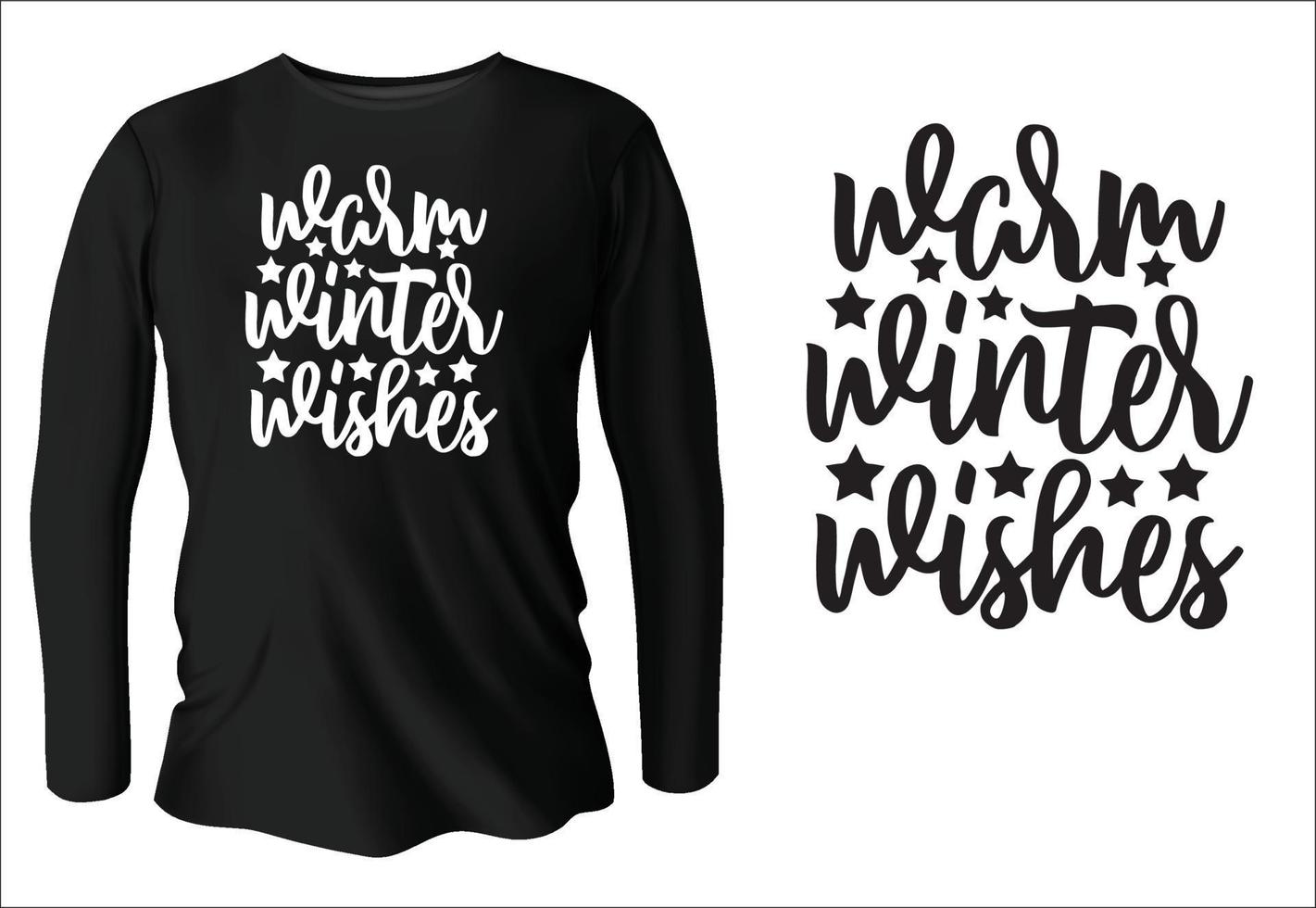 warm winter wishes t-shirt design with vector