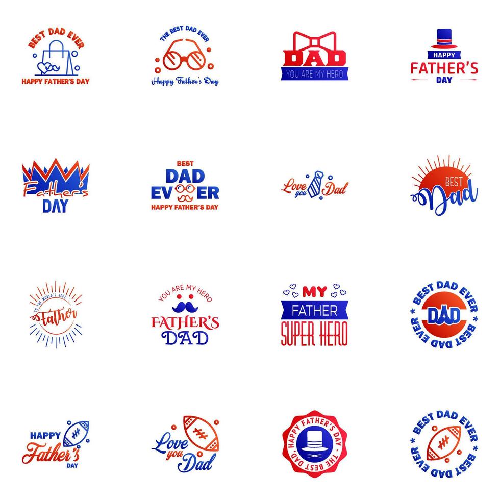 Happy fathers day set 16 Blue and red Vector typography Vintage lettering for fathers day greeting cards banners tshirt design You are the best dad Editable Vector Design Elements