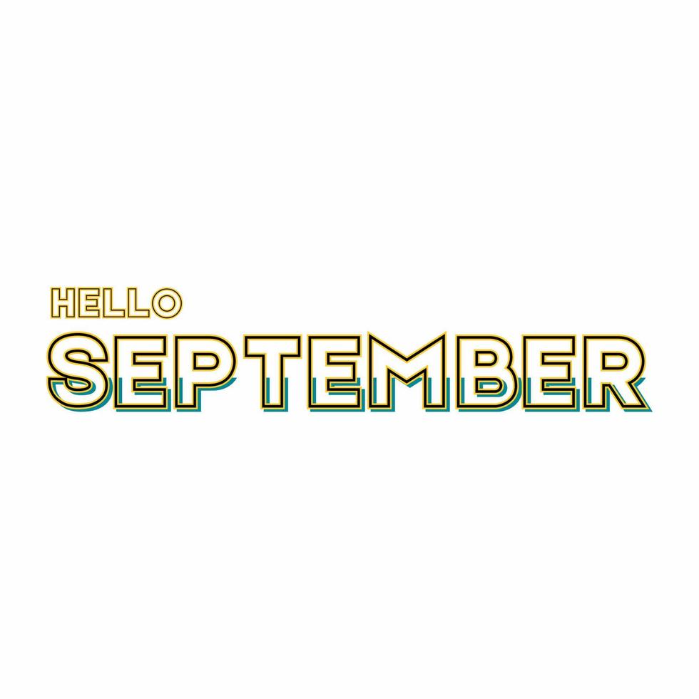 Vector design for greeting Hello September