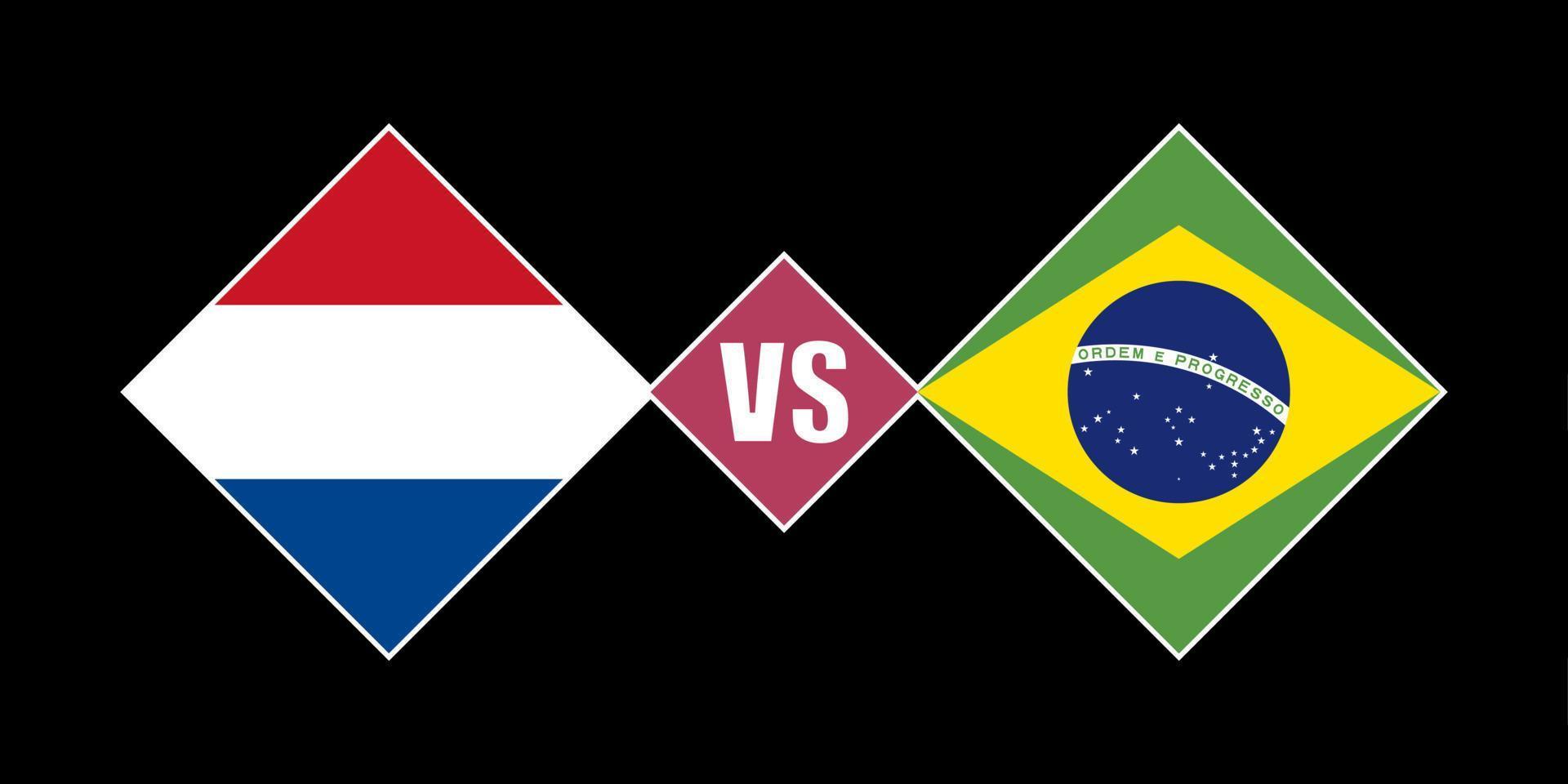 Netherlands vs Brazil flag concept. Vector illustration.