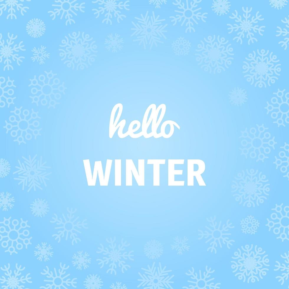 Christmas background with snowflakes and inscription Hello Winter. Vector illustration.