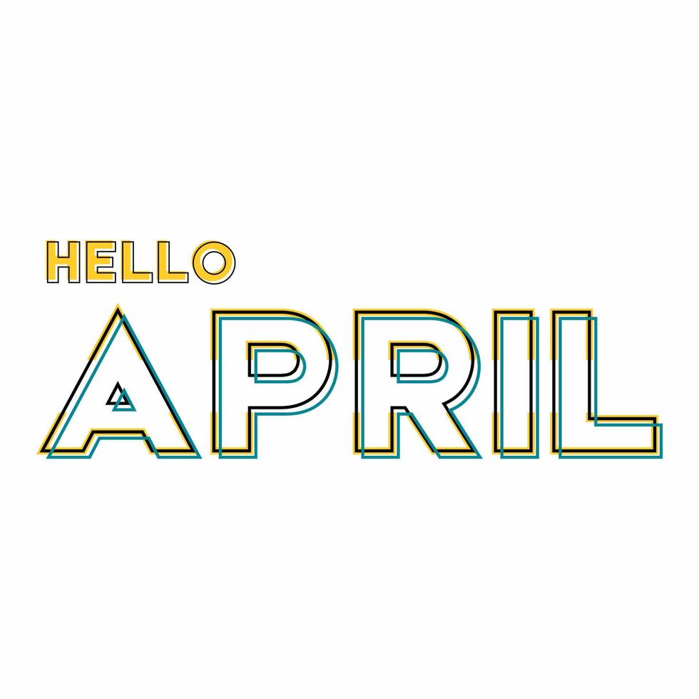 Vector design for greeting Hello April