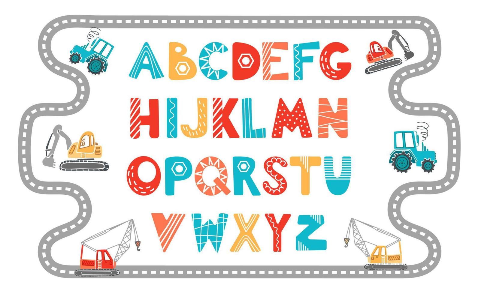 Bright funny alphabet, Scandinavian style. Cartoon vector illustration. Childrens construction machinery collection. Excavator, tractor, crane. For kids, nursery, poster, birthday, wallpaper, design