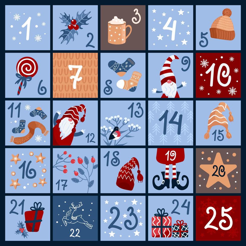 Cute advent calendar. 25 windows with numbers. Vector illustration in cartoon style. Warm winter clothes, sweets, gifts, snowflakes, little Christmas gnomes, bullfinch, hot chocolate with marshmallow