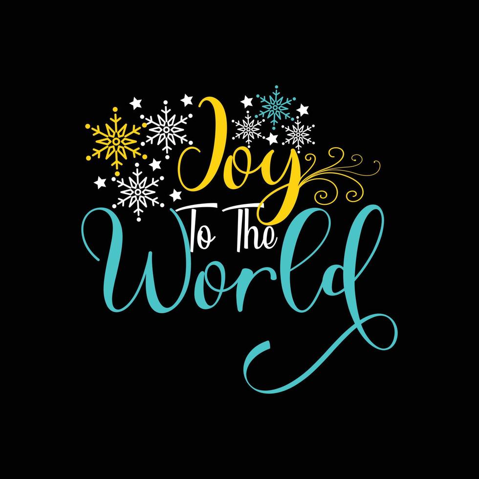 joy to the world vector t-shirt design. winter t-shirt design. Can be used for Print mugs, sticker designs, greeting cards, posters, bags, and t-shirts