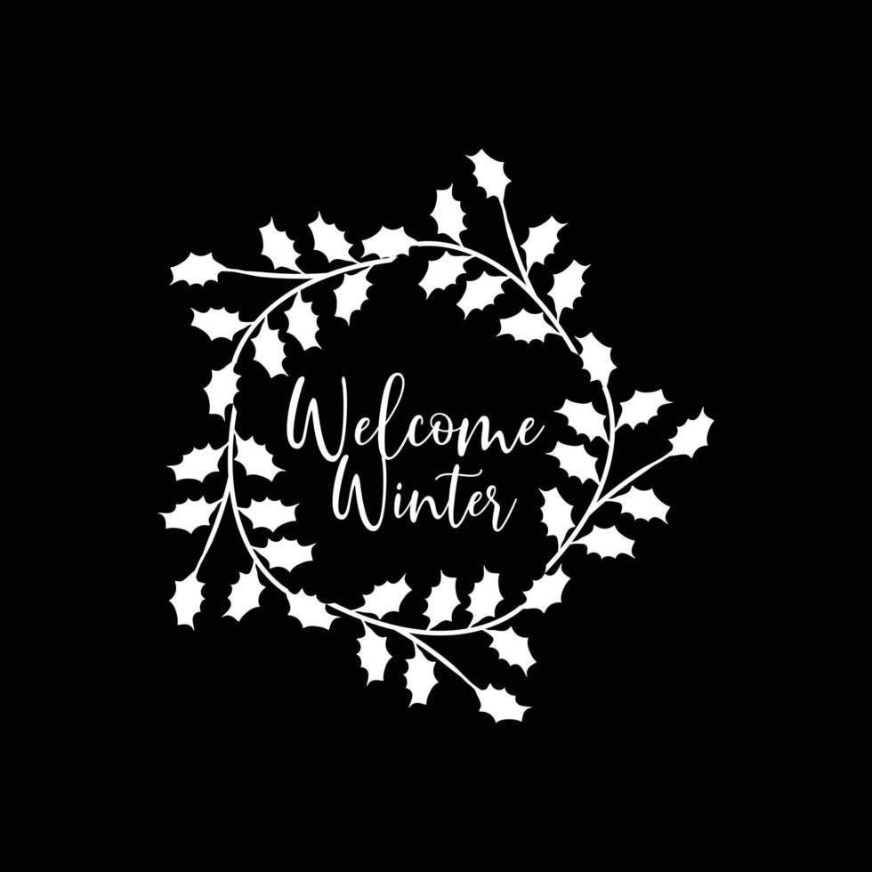 Welcome winter  vector t-shirt design. winter t-shirt design. Can be used for Print mugs, sticker designs, greeting cards, posters, bags, and t-shirts