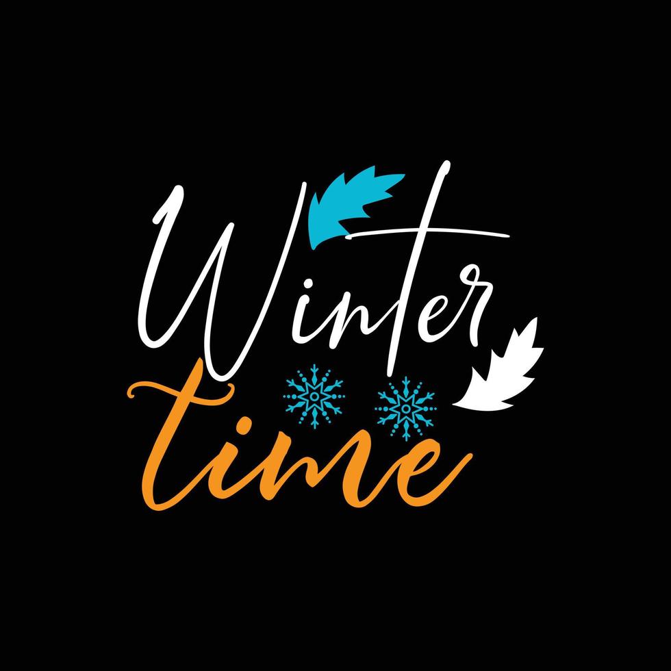 winter time vector t-shirt design. winter t-shirt design. Can be used for Print mugs, sticker designs, greeting cards, posters, bags, and t-shirts