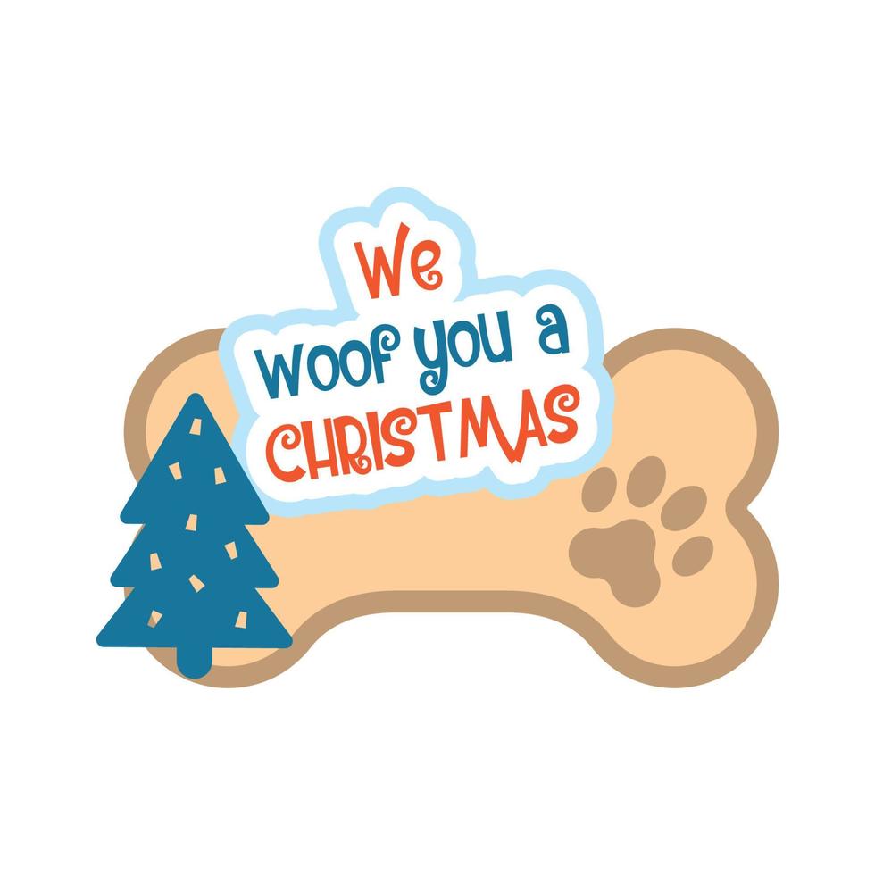 Humoring quote We woof you a Christmas. Holiday Christmas badge vector flat illustration. Perfect Poster, banner, greeting card.