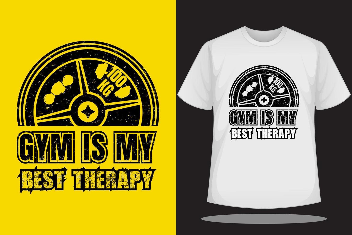 Modern gym t shirt design vector template. Gym is my best therapy t shirt