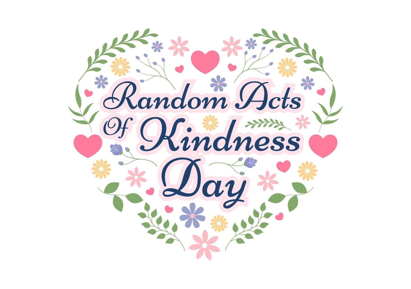 Random Acts of Kindness on February 17th Various Small Actions to Give Happiness in Flat Cartoon Hand Drawn Template Illustration vector