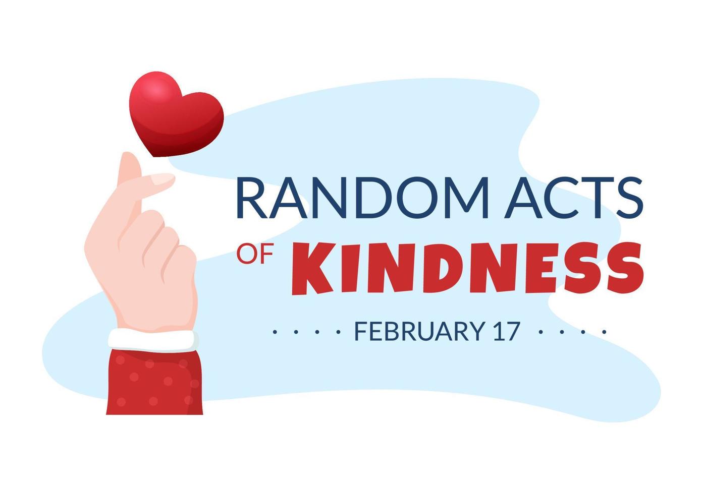 Random Acts of Kindness on February 17th Various Small Actions to Give Happiness in Flat Cartoon Hand Drawn Template Illustration vector