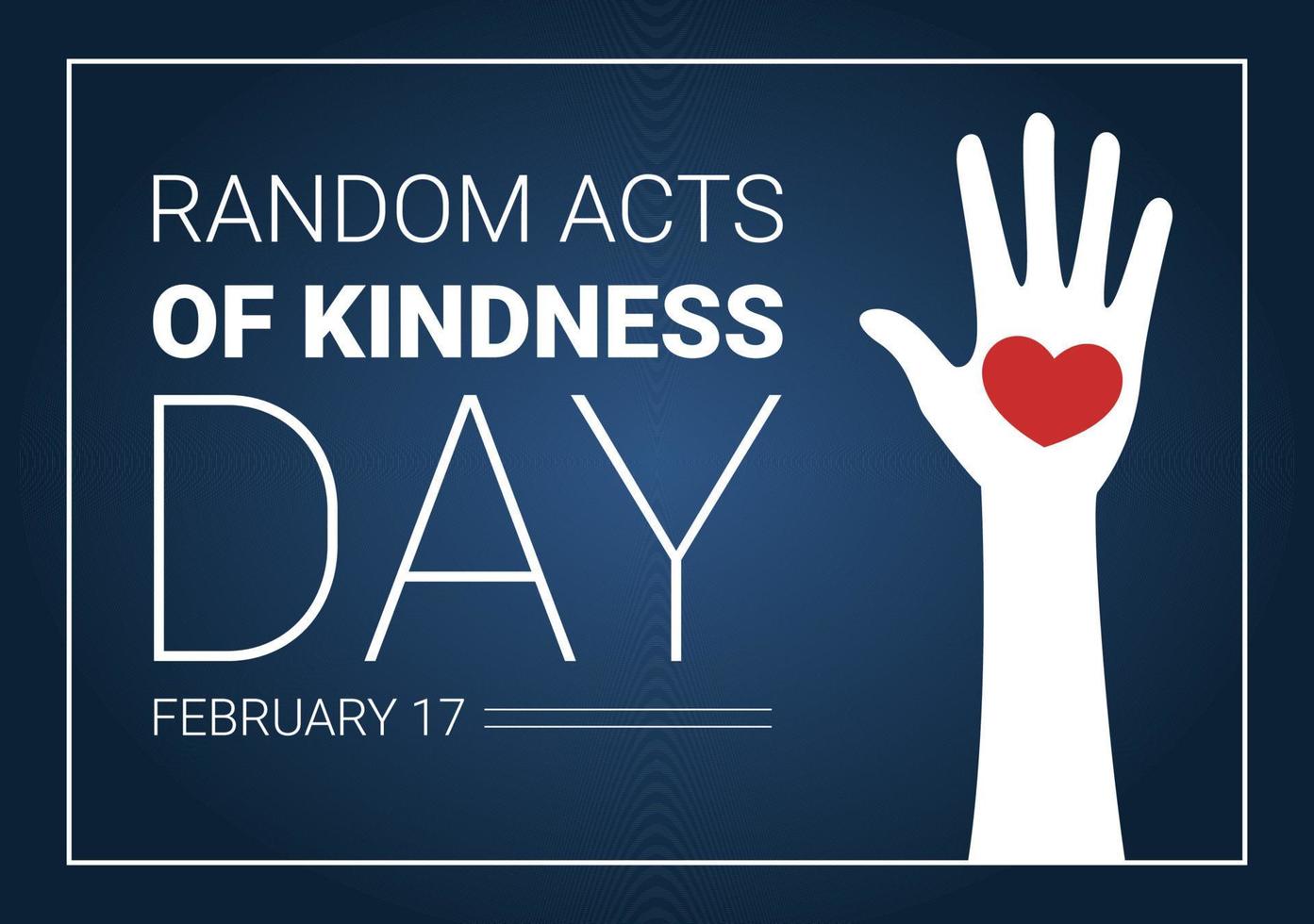 Random Acts of Kindness on February 17th Various Small Actions to Give Happiness in Flat Cartoon Hand Drawn Template Illustration vector