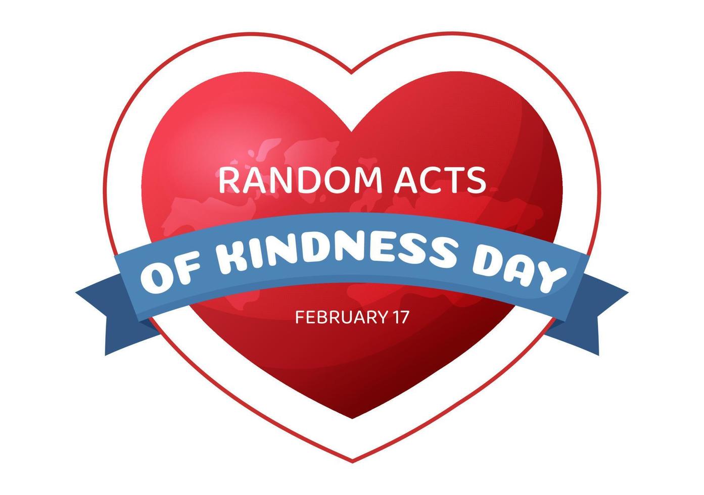 Random Acts of Kindness on February 17th Various Small Actions to Give Happiness in Flat Cartoon Hand Drawn Template Illustration vector