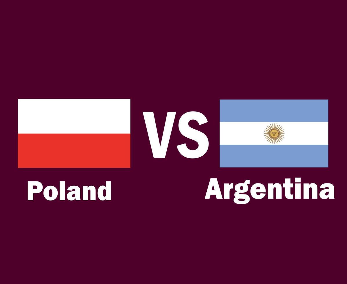 Poland And Argentina Flag Emblem With Names Symbol Design Latin America And Europe football Final Vector Latin American And European Countries Football Teams Illustration