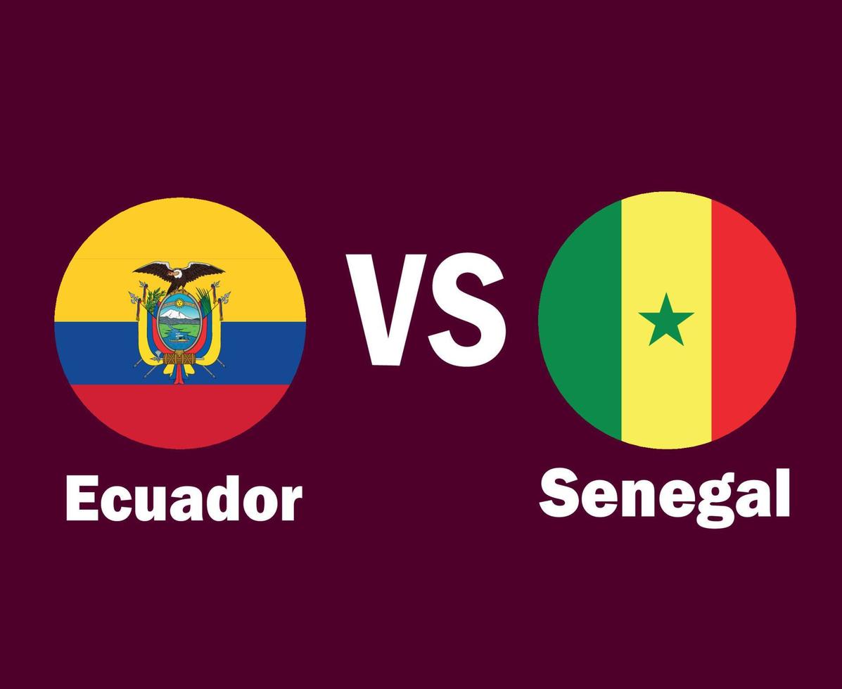 Ecuador And Senegal Flag With Names Symbol Design Latin America And Africa football Final Vector Latin American And African Countries Football Teams Illustration