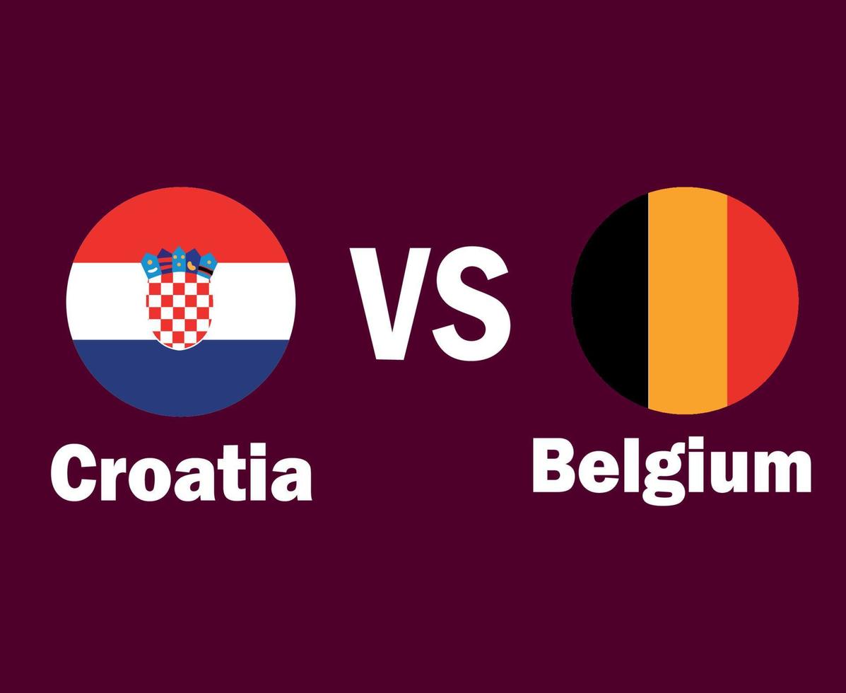 Croatia And Belgium Flag With Names Symbol Design Europe football Final Vector European Countries Football Teams Illustration