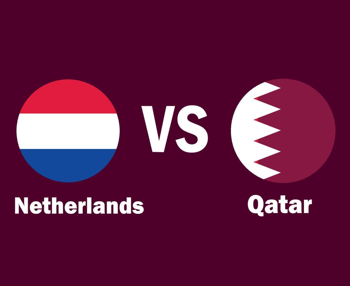 países bajos y qatar bandera con nombres símbolo diseño asia y europa fútbol final vector países asiáticos y europeos equipos de fútbol ilustración