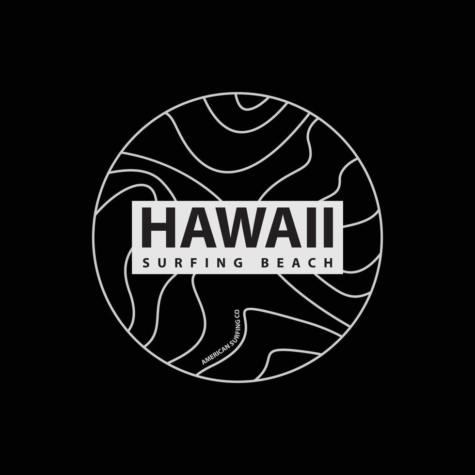 tipografía de ilustración de hawaii. perfecto para el diseño de camisetas vector