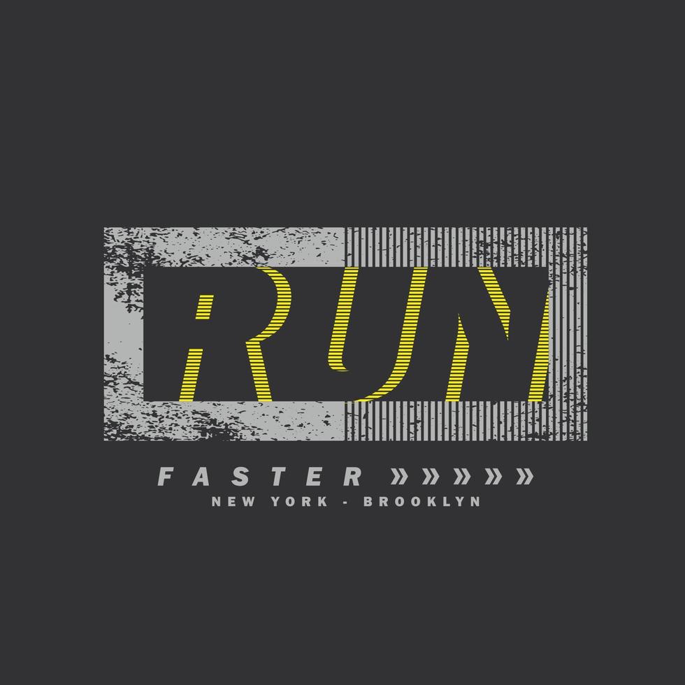 Run faster illustration typography. perfect for t shirt design vector