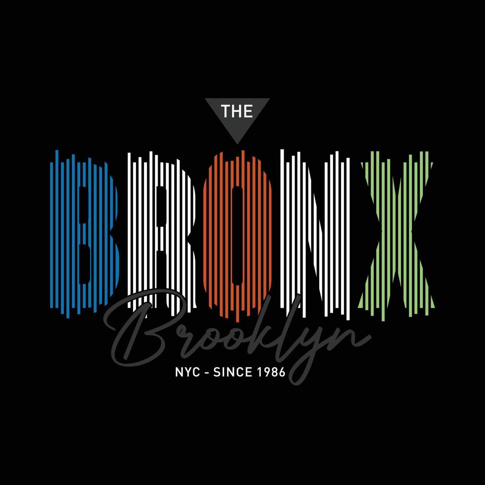 el bronx nyc cool impresionante tipografía camiseta diseño vector ilustración