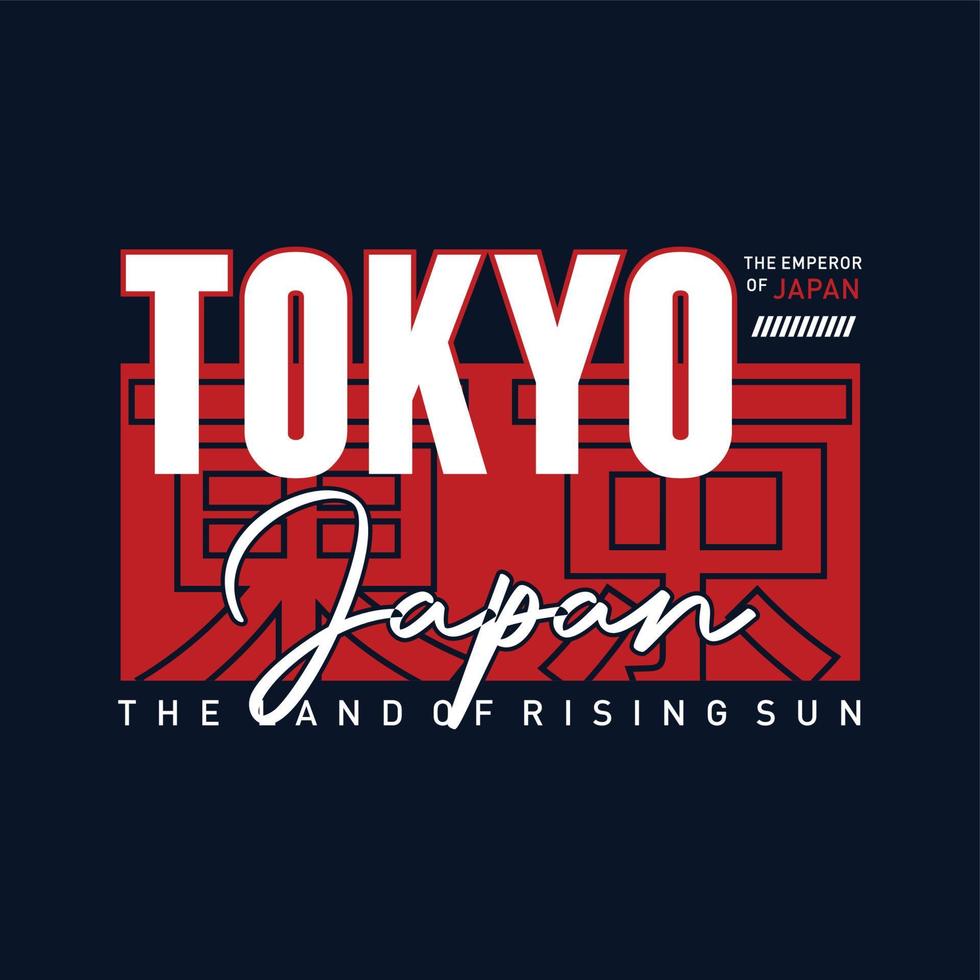 Tokyo. The land of the rising sun slogan t-shirt trendy design. Colorful apparel typography t-shirt with line style. Inscription in Japanese with the translation Tokyo. vector illustration.