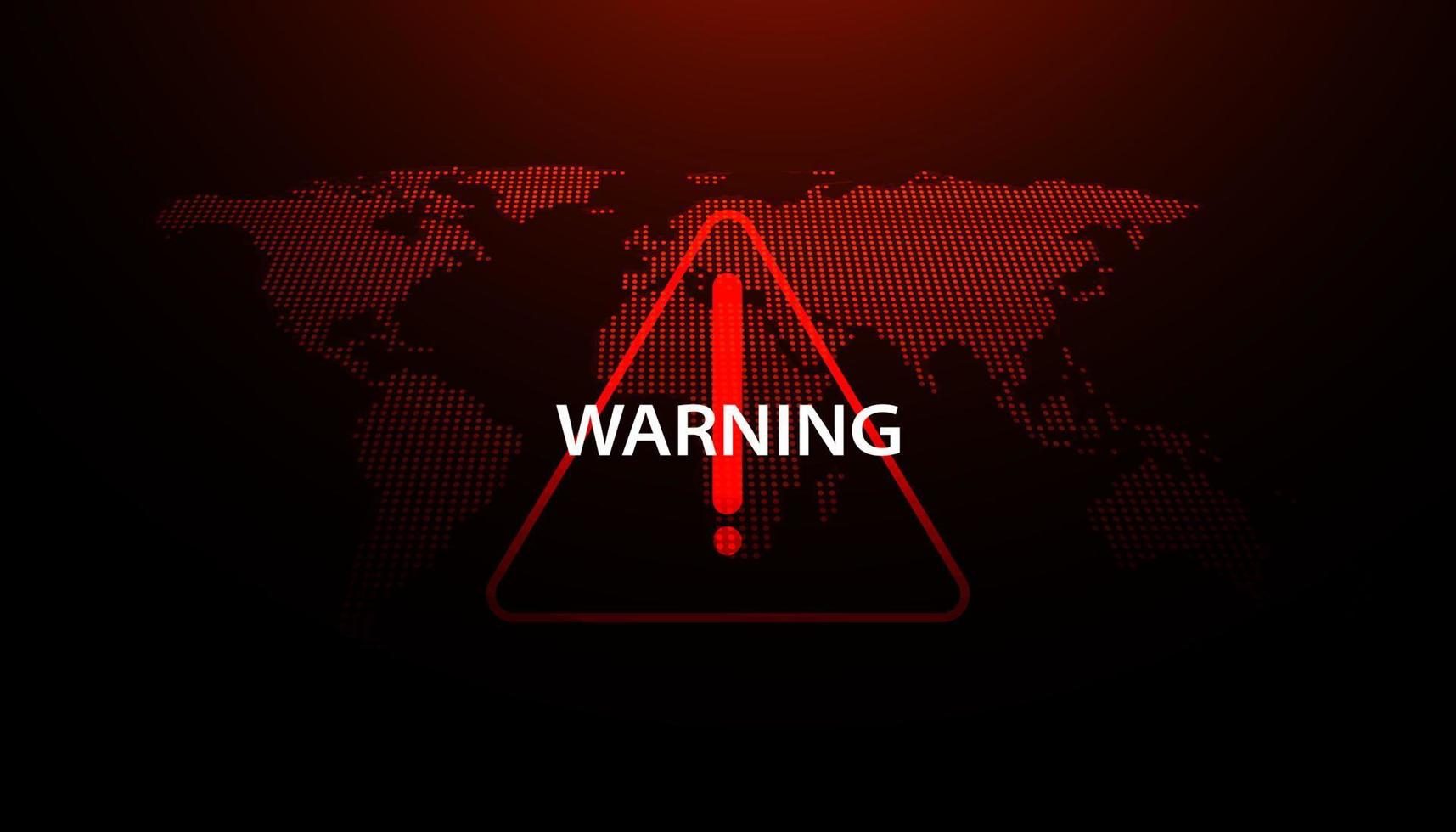 Abstract red warning symbol on world map background for warning disaster or cyber defense threat global warming crisis or war vector