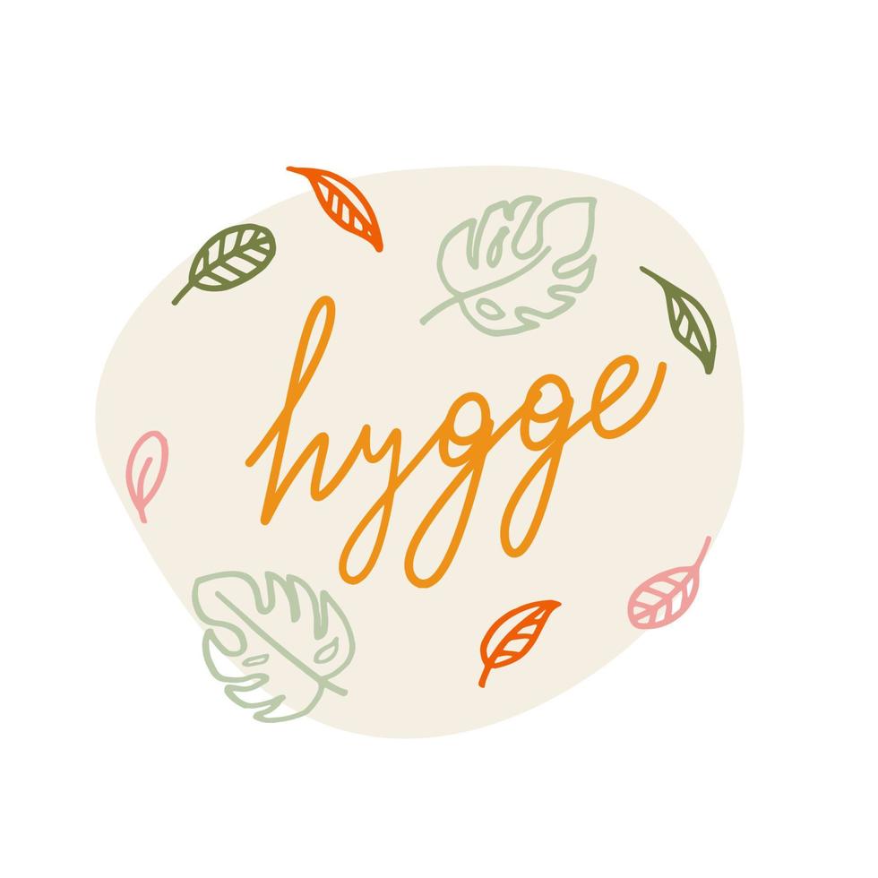 Hand-drawn autumn hygge mood lettering phrase. Cozy cute motivational sign. vector