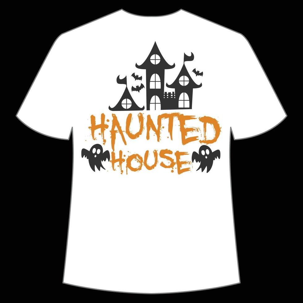 Haunted House, Happy Halloween Shirt Print Template, Witch Bat Cat Scary House Dark Green Riper Boo Squad Grave Pumpkin Skeleton Spooky Trick Or Treat vector