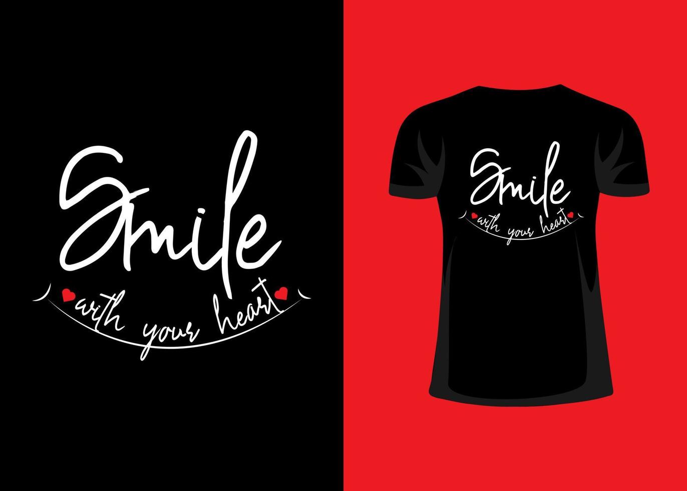 Smile with your heart tshirt design vector