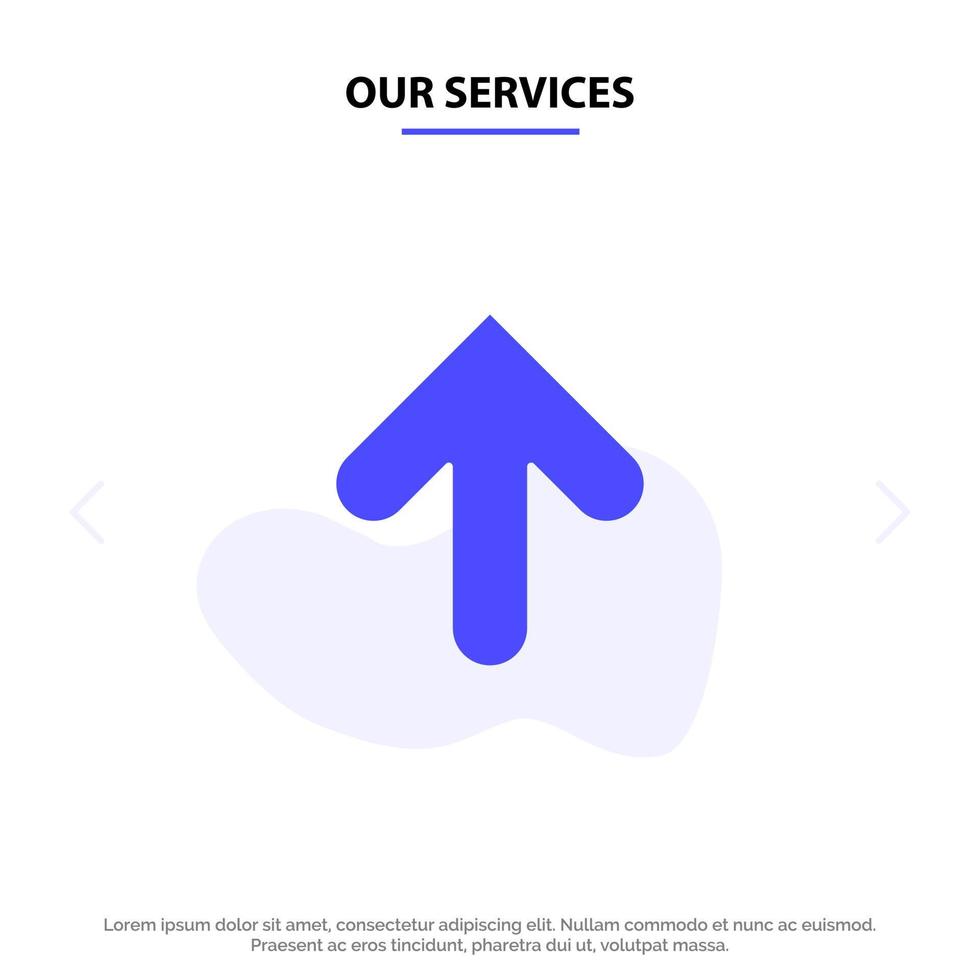 Our Services Arrow Arrow Up Upload Solid Glyph Icon Web card Template vector