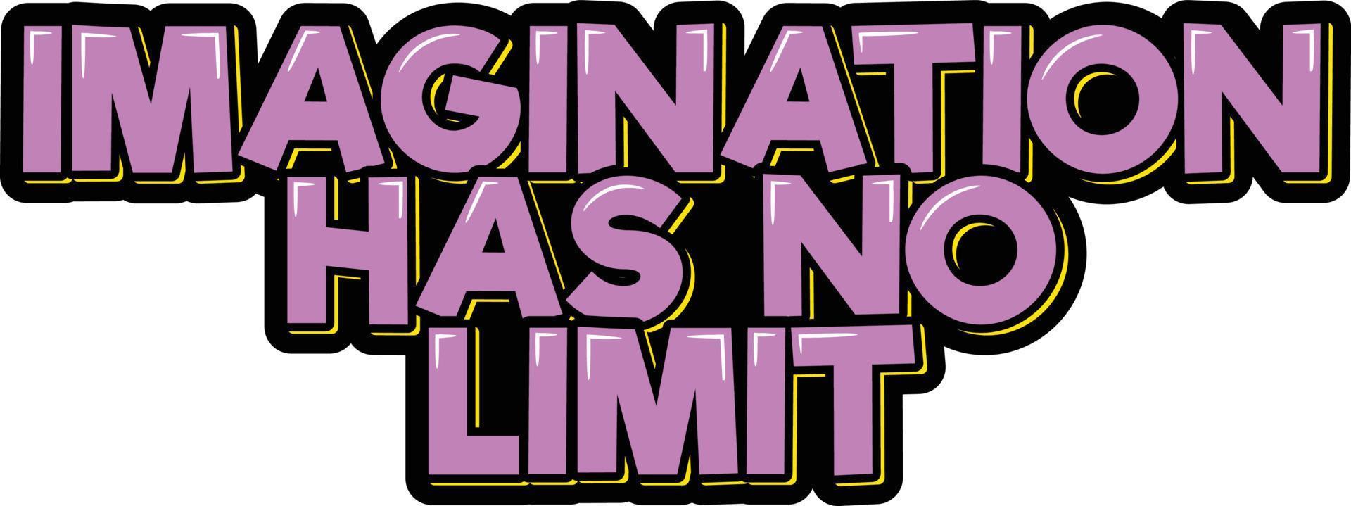 Imagination Has No Limit vector
