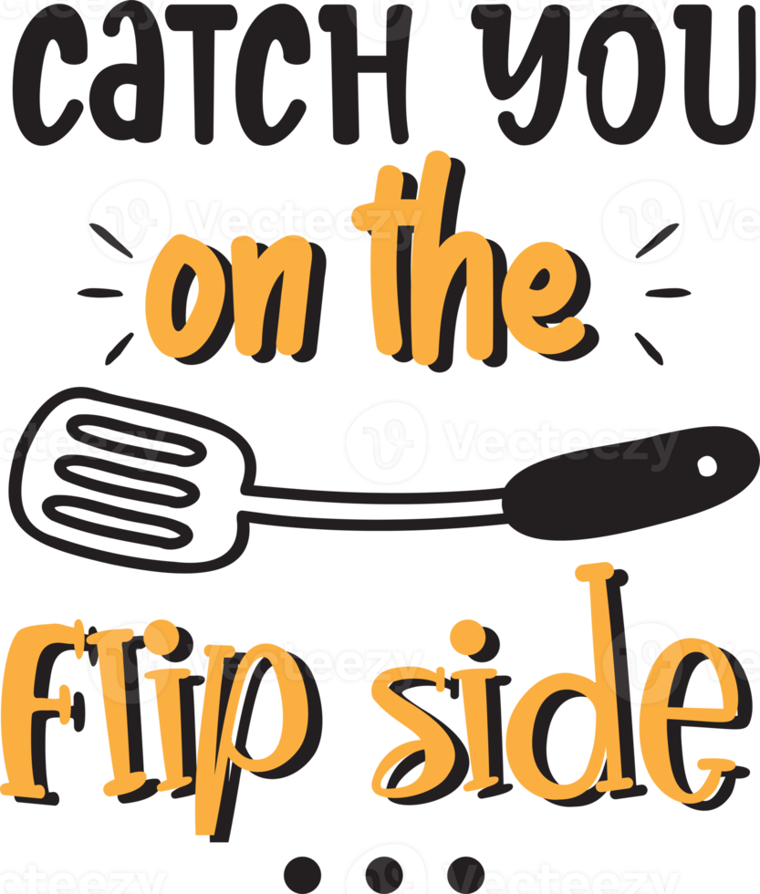 catturare voi su il Flip lato lettering e citazione illustrazione png