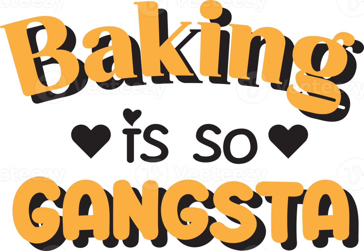 Baking is so gangsta lettering and quote illustration png