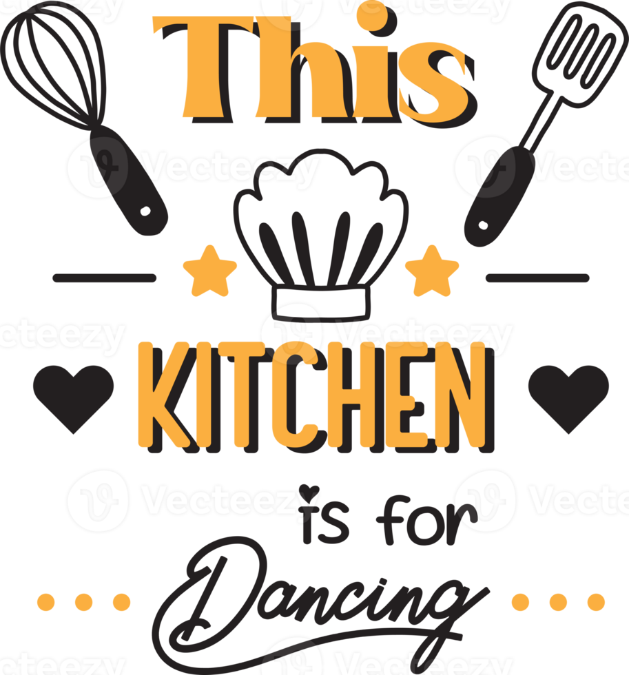 This kitchen is for dancing lettering and quote illustration png