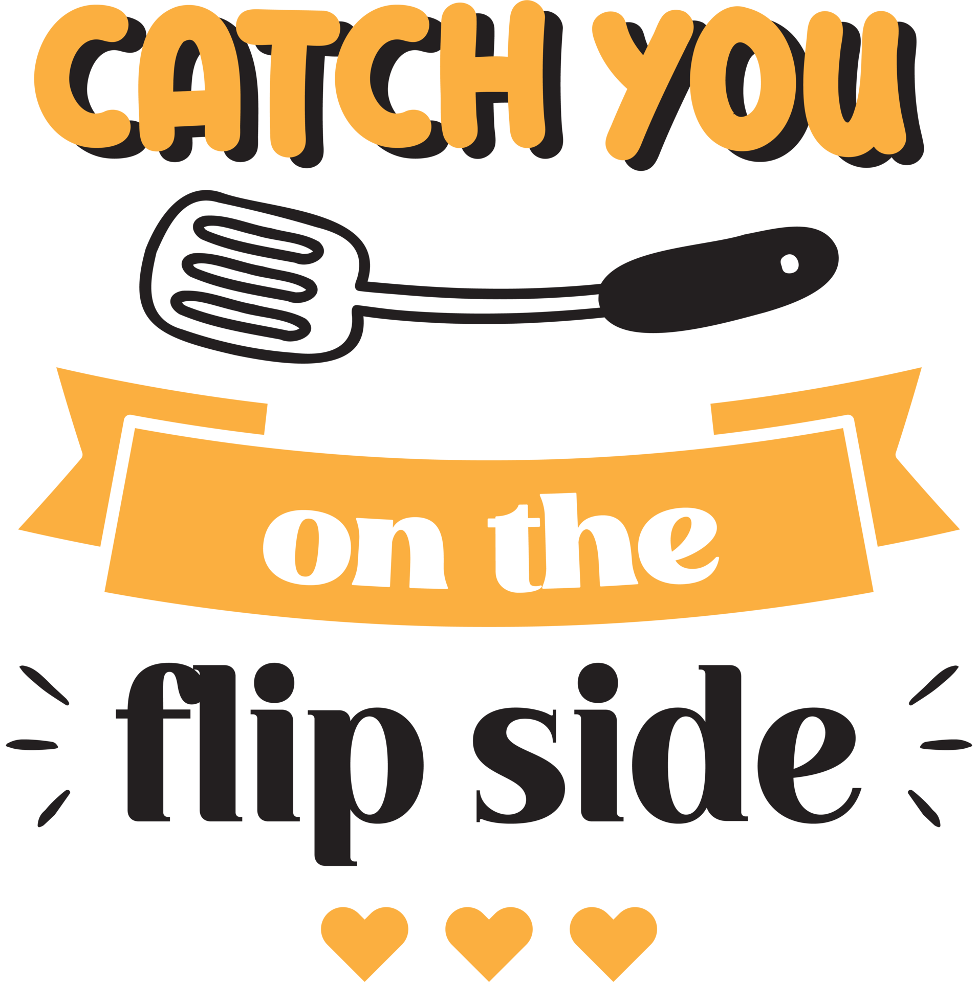 Free Catch you on the flip side lettering and quote illustration