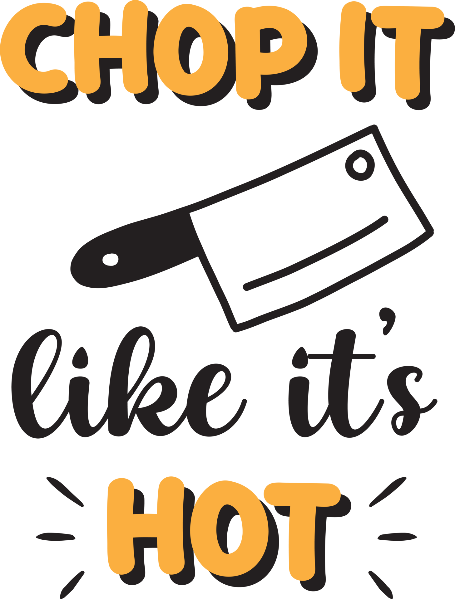 Chop it like it is hot lettering and quote illustration 14967363 PNG