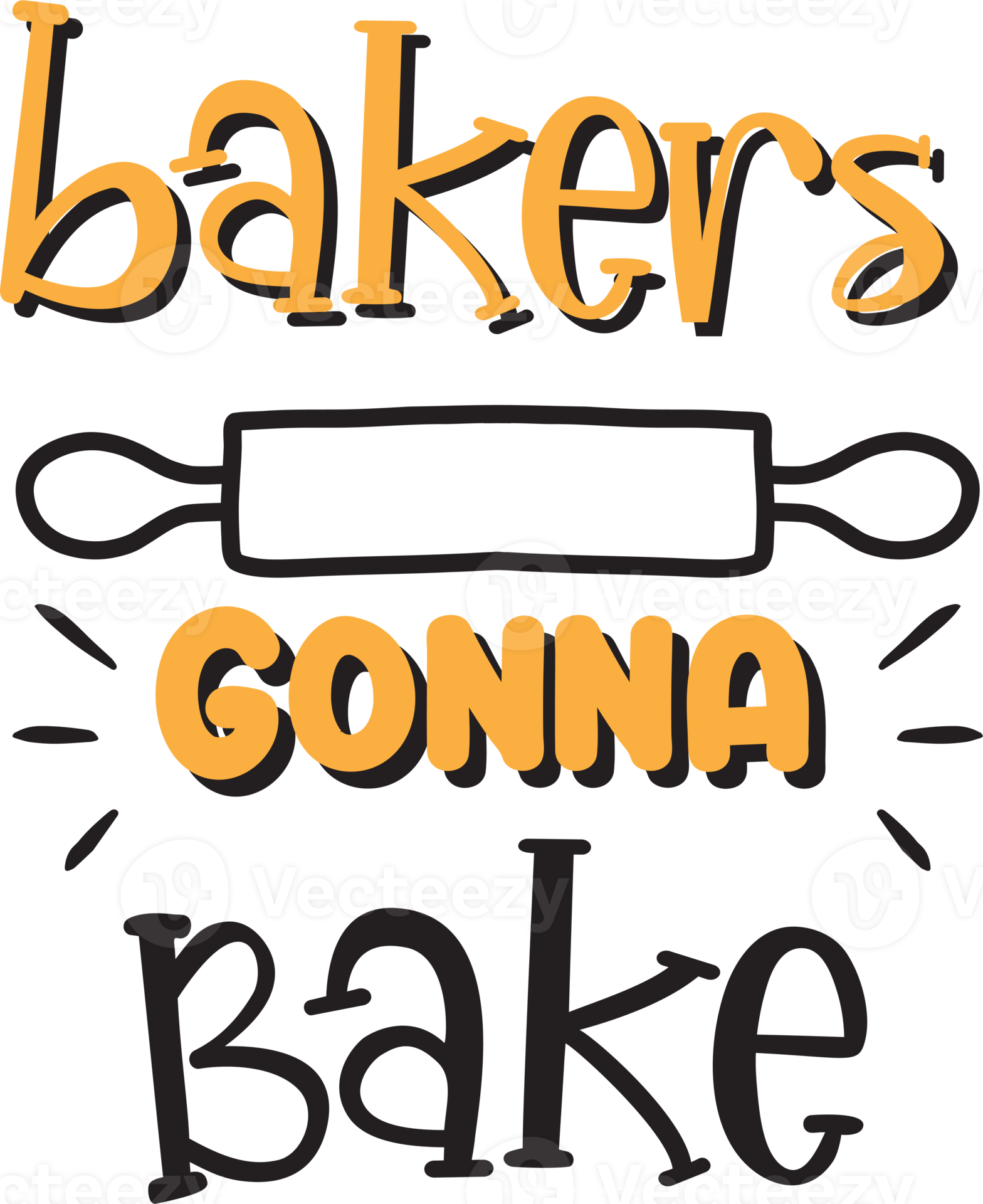 Free Bakers gonna bake lettering and quote illustration 14967369 PNG with Transparent Background