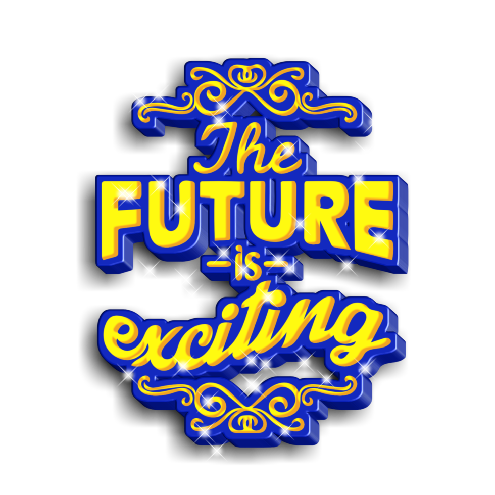 The future is exciting png