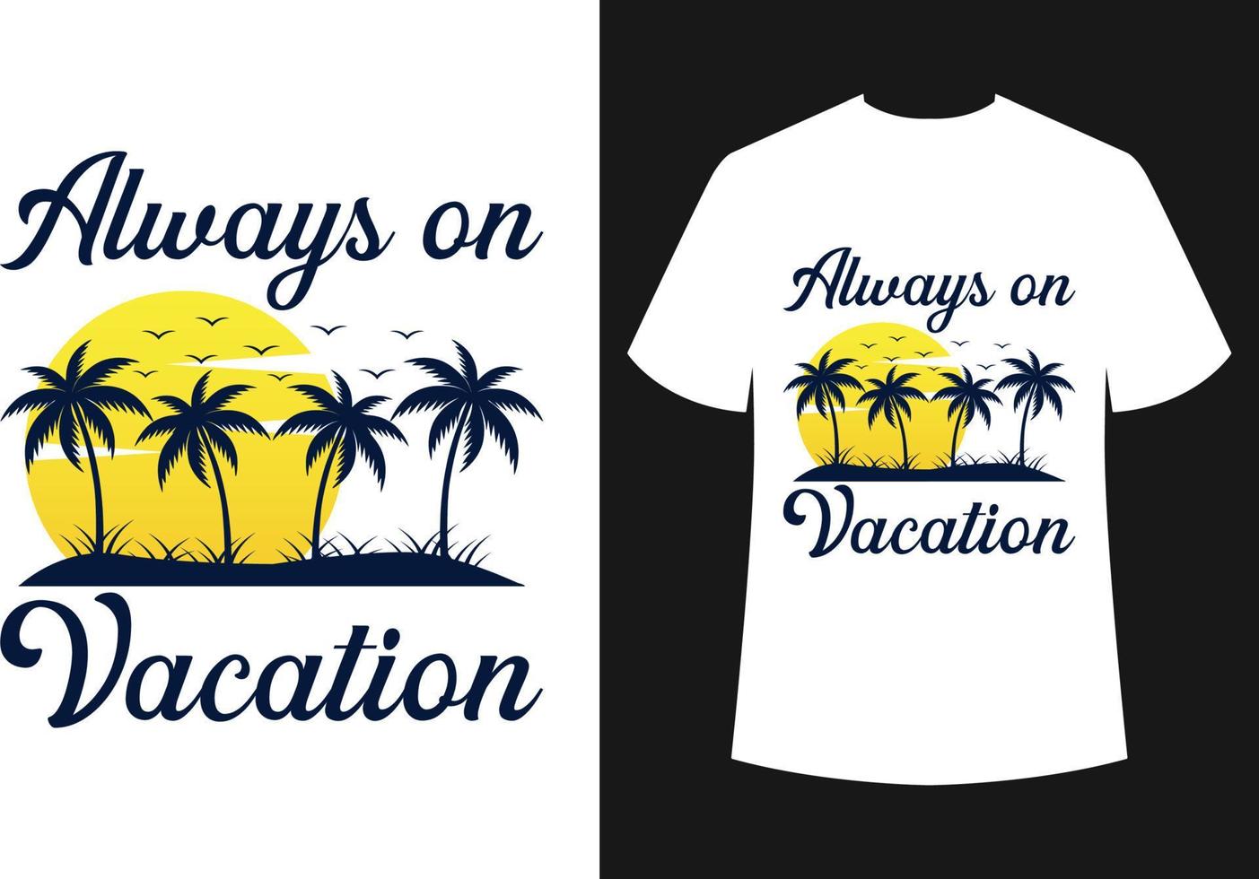 Vacation T-shirt Design vector