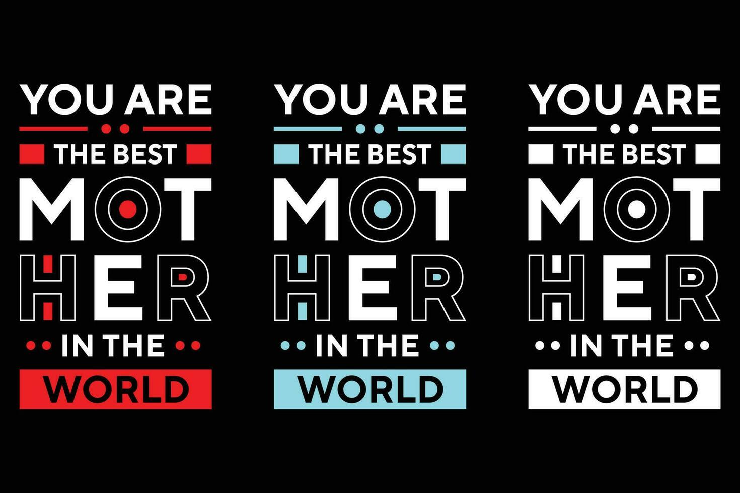 You are the best mother in the world best text effect typography t shirt design vector