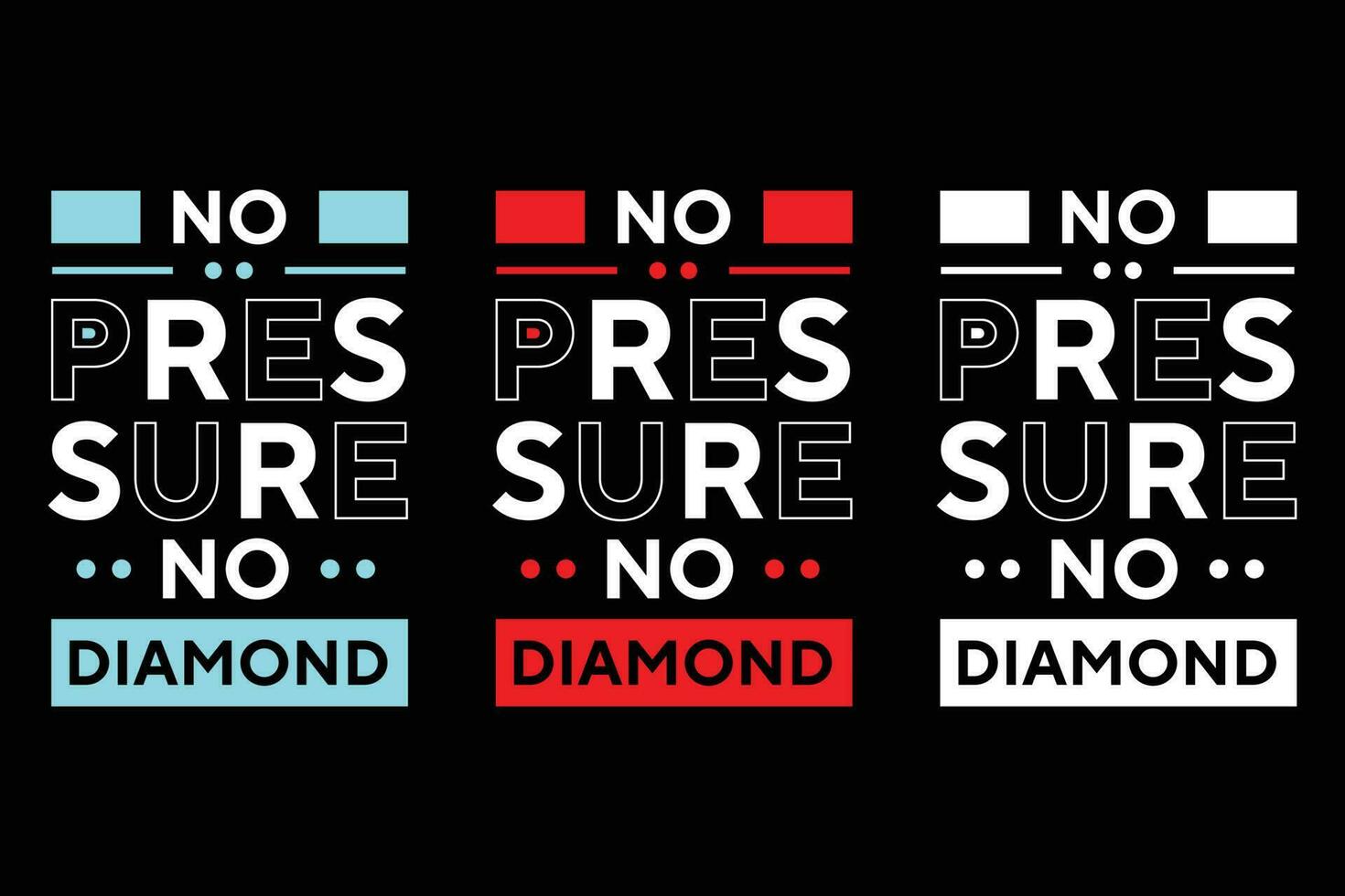 No pressure no diamond best text effect typography t shirt design vector