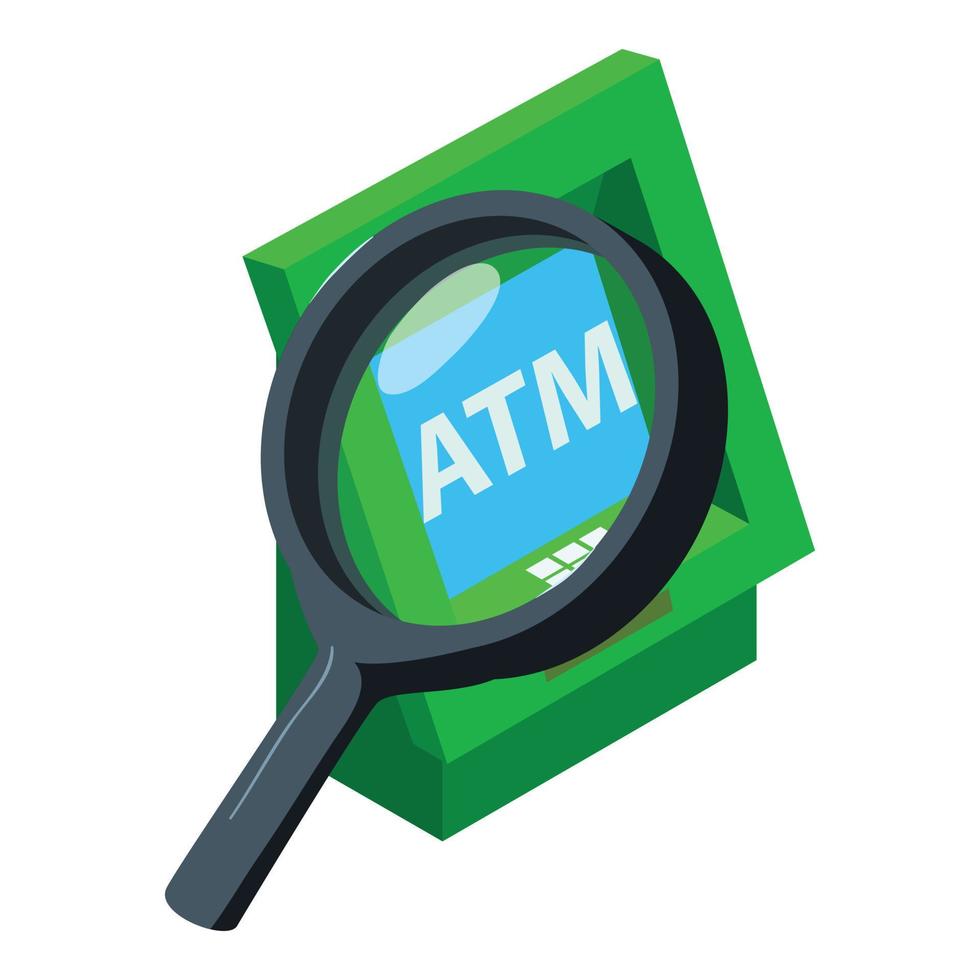 Atm machine icon isometric vector. Cash dispensing machine and magnifying glass vector