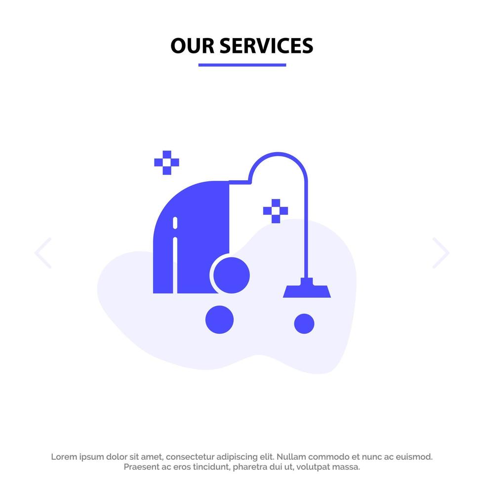 Our Services Cleaning Electrical Equipment Vacuum Solid Glyph Icon Web card Template vector