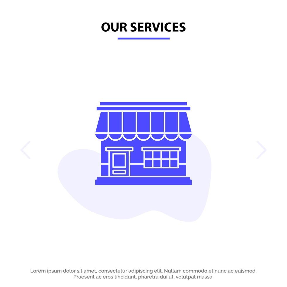 Our Services Shop Online Market Store Building Solid Glyph Icon Web card Template vector