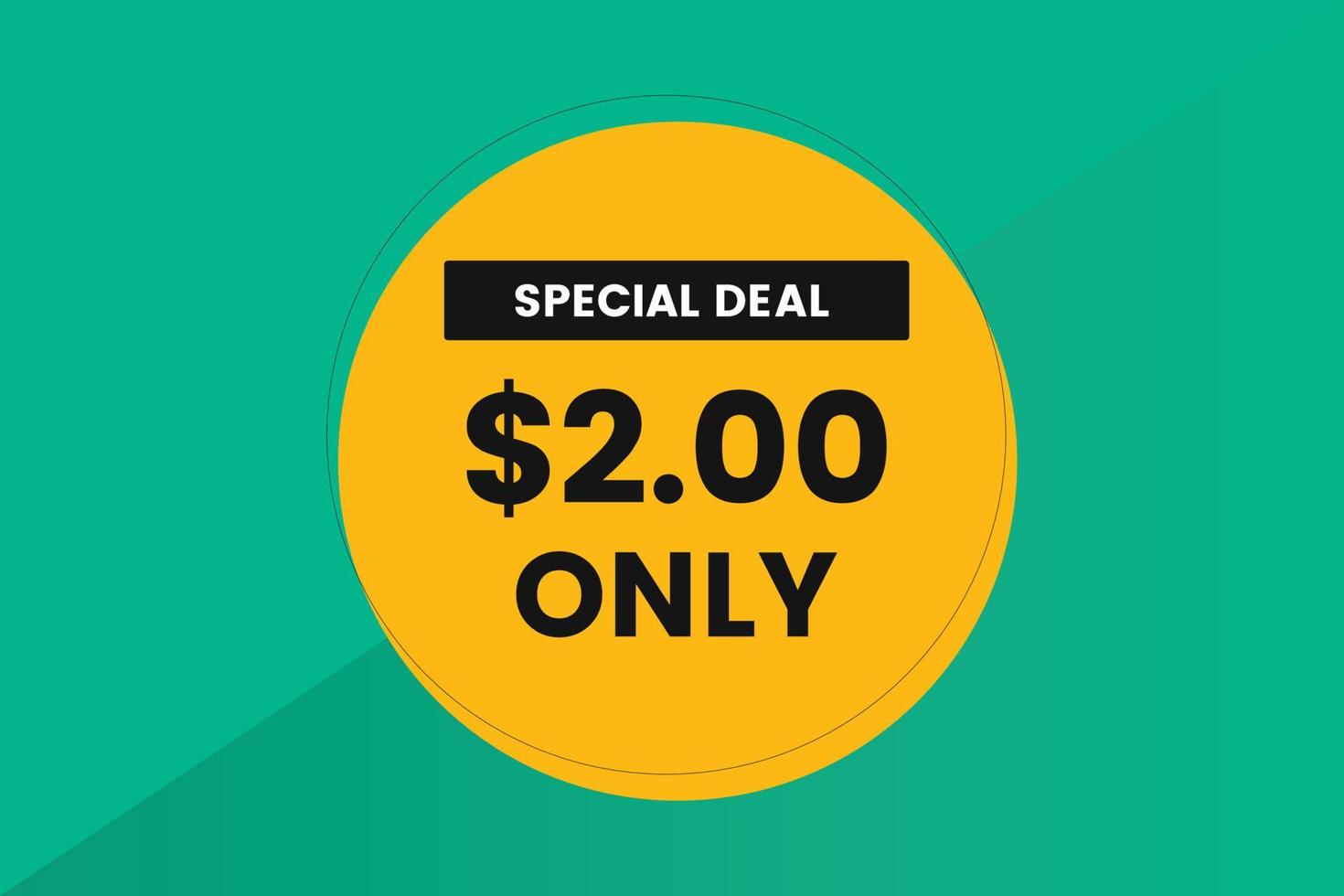 Special deal 2 dollar only sale banner vector