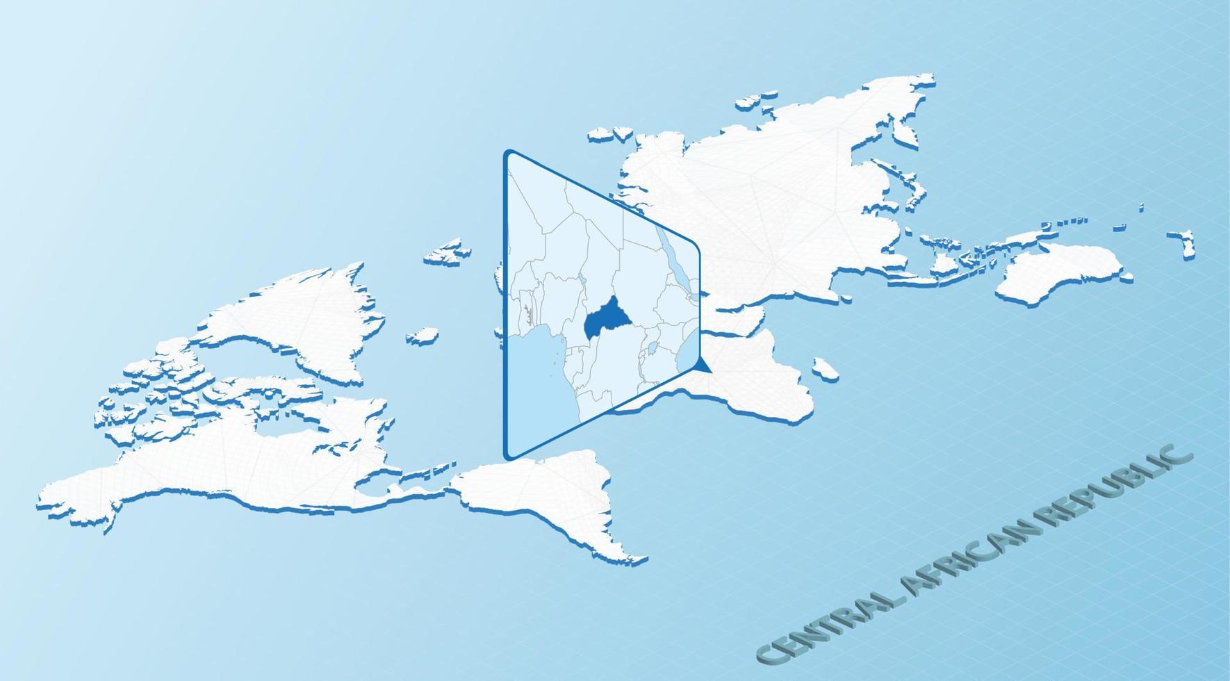 mapa mundial en estilo isométrico con mapa detallado de la república centroafricana. mapa azul claro de la república centroafricana con mapa del mundo abstracto. vector