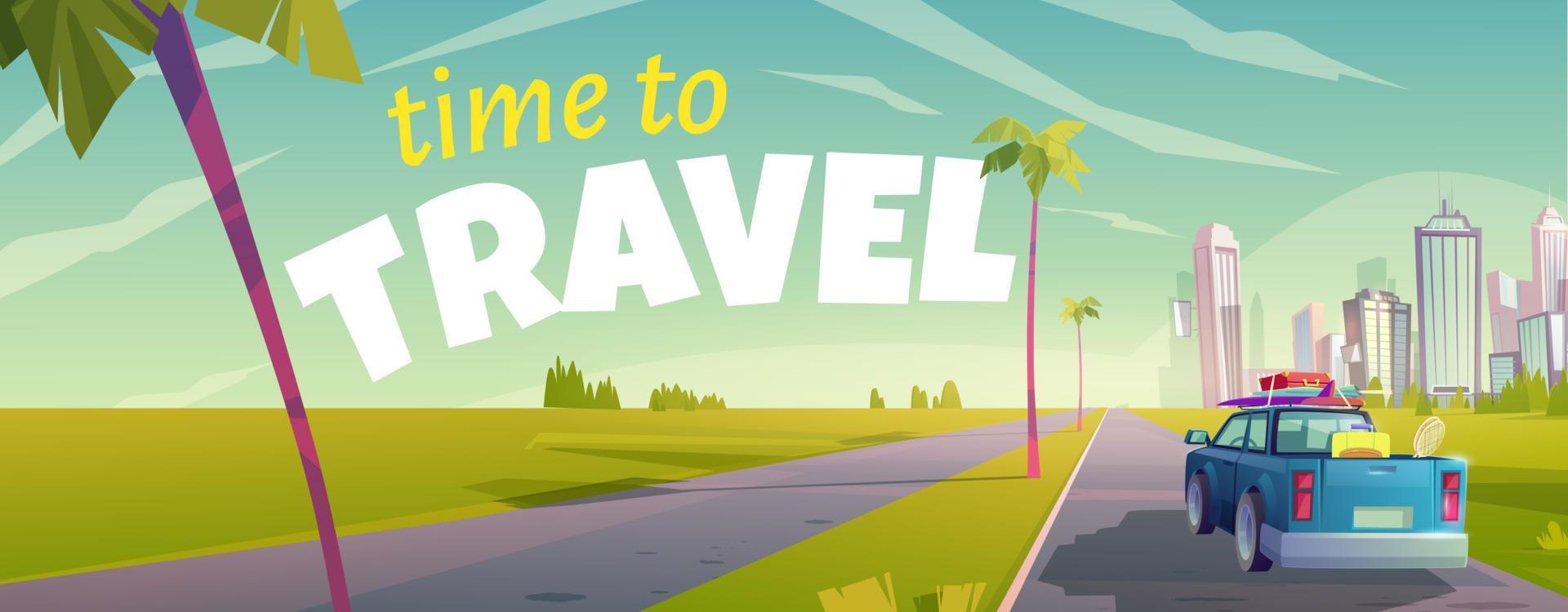 Time to travel banner with truck moving by road vector