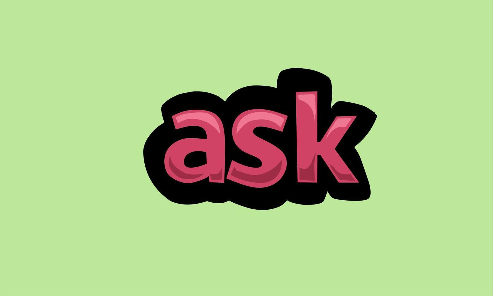 ASK writing vector design on a green background